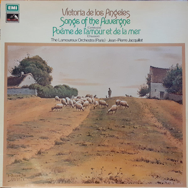 Canteloube*, Chausson* - Victoria De Los Angeles, The Lamoureux Orchestra (Paris)*, Jean-Pierre Jacquillat ‎– Songs Of The Auvergne / Poème De L'Amour Et De La Mer ‎