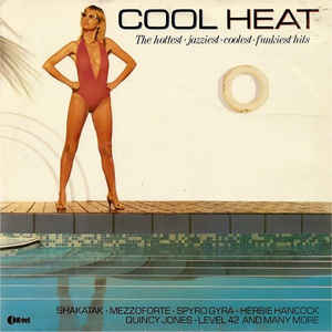 Various ‎– Cool Heat - The Hottest • Jazziest • Coolest • Funkiest Hits