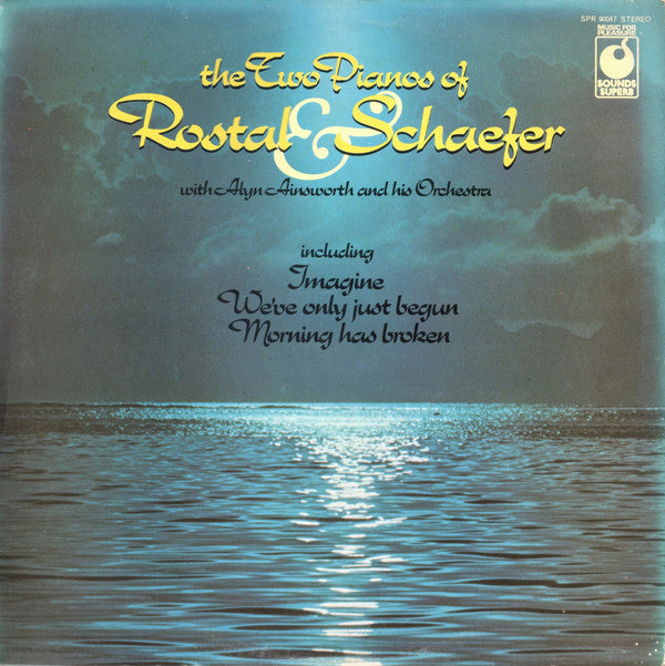 Rostal & Schaefer With Alyn Ainsworth And His Orchestra* ‎– The Two Pianos Of Rostal And Schaefer
