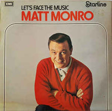 Load image into Gallery viewer, Matt Monro ‎– Let&#39;s Face The Music