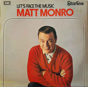 Matt Monro ‎– Let's Face The Music