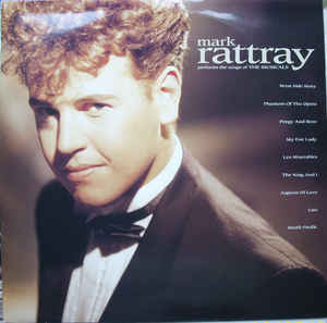 Mark Rattray ‎– Performs The Songs Of The Musicals