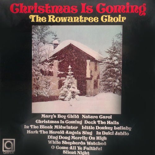 The Rowantree Choir ‎– Christmas Is Coming