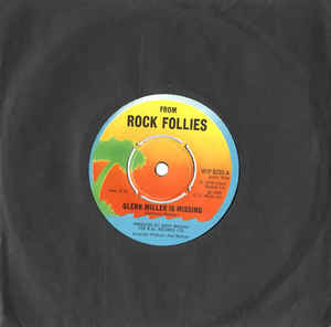Rock Follies ‎– Glenn Miller Is Missing