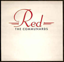 Load image into Gallery viewer, The Communards ‎– Red