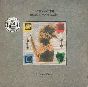 Ladysmith Black Mambazo ‎– Shaka Zulu