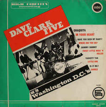 Load image into Gallery viewer, Dave Clark Five* And The Washington D.C.&#39;s* ‎– Dave Clark Five And The Washington DC&#39;s