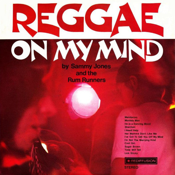 Sammy Jones And The Rum Runners ‎– Reggae On My Mind