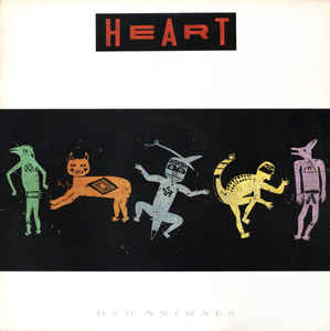 Heart ‎– Bad Animals