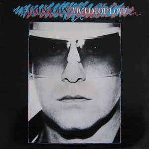 Elton John ‎– Victim Of Love