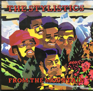 The Stylistics ‎– From The Mountain