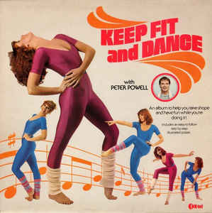 Various / Unknown Artist ‎– Keep Fit And Dance With Peter Powell