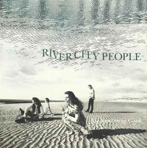 River City People ‎– Say Something Good