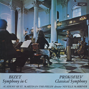 Bizet* / Prokofiev* - Academy Of St. Martin-in-the-Fields*, Neville Marriner* ‎– Symphony In C / Classical Symphony