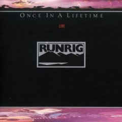 Runrig ‎– Once In A Lifetime