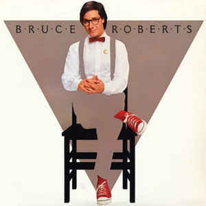Bruce Roberts ‎– Bruce Roberts