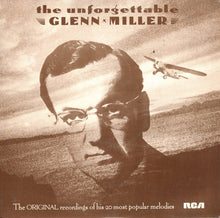 Load image into Gallery viewer, Glenn Miller And His Orchestra ‎– The Unforgettable Glenn Miller