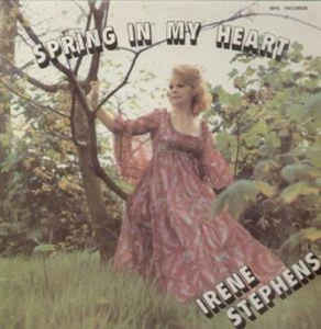 Irene Stephens ‎– Spring In My Heart