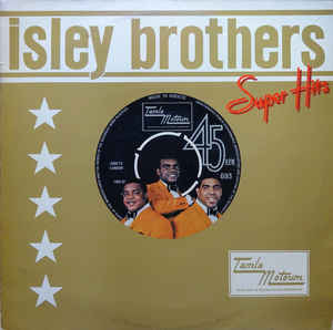 Isley Brothers* ‎– Super Hits