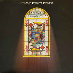The Alan Parsons Project ‎– The Turn Of A Friendly Card
