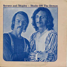 Load image into Gallery viewer, Brewer And Shipley ‎– Shake Off The Demon