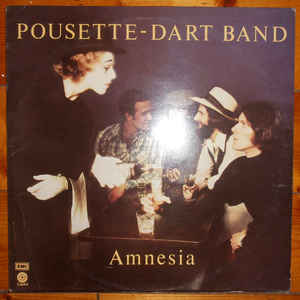 Pousette-Dart Band ‎– Amnesia