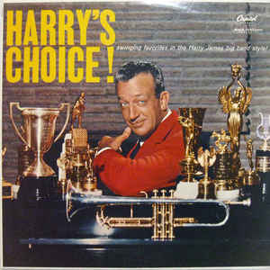 Harry James And His Orchestra ‎– Harry's Choice!