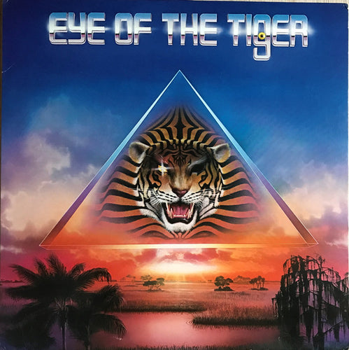 Tiger, Tiger* ‎– Eye Of The Tiger