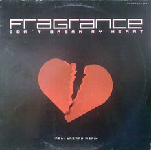 Load image into Gallery viewer, Fragrance ‎– Don&#39;t Break My Heart (Incl. Lazard Remix)