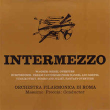 Load image into Gallery viewer, Orchestra Filarmonica Di Roma Conducted By Massimo Freccia ‎– Intermezzo