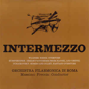 Orchestra Filarmonica Di Roma Conducted By Massimo Freccia ‎– Intermezzo