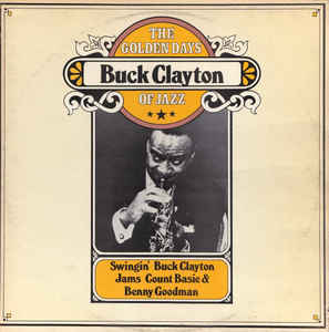 Buck Clayton ‎– Swingin' Buck Clayton Jams