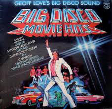 Geoff Love's Big Disco Sound ‎– Big Disco Movie Hits