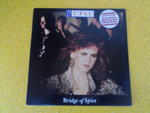 Load image into Gallery viewer, T&#39;Pau ‎– Bridge Of Spies