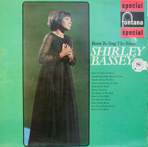 Shirley Bassey ‎– Born To Sing The Blues