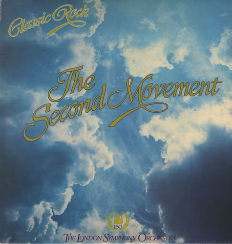 The London Symphony Orchestra Featuring The Royal Choral Society ‎– Classic Rock The Second Movement