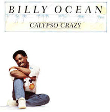 Load image into Gallery viewer, Billy Ocean ‎– Calypso Crazy