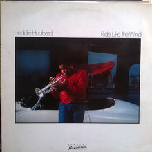 Load image into Gallery viewer, Freddie Hubbard ‎– Ride Like The Wind