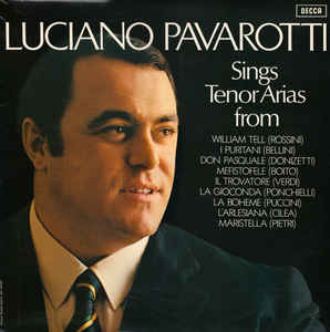 Luciano Pavarotti ‎– Tenor Arias From Italian Opera