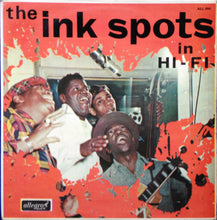 Load image into Gallery viewer, The Ink Spots ‎– The Ink Spots In Hi-Fi