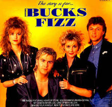 Load image into Gallery viewer, Bucks Fizz ‎– The Story So Far - The Very Best Of Bucks Fizz