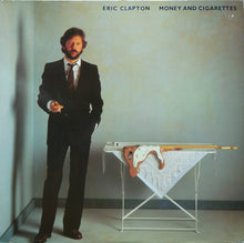 Load image into Gallery viewer, Eric Clapton ‎– Money And Cigarettes