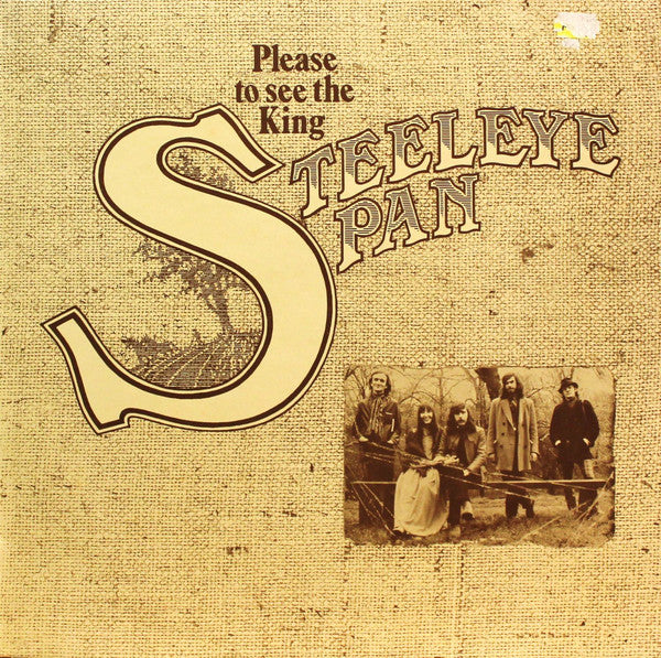 Steeleye Span ‎– Please To See The King