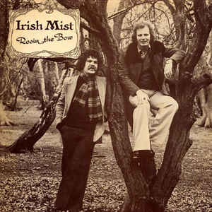 Irish Mist ‎– Rosin The Bow