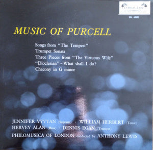 Jennifer Vyvyan, William Herbert, Hervey Alan, Dennis Egan, Philomusica Of London, Anthony Lewis (2) – Music Of Purcell