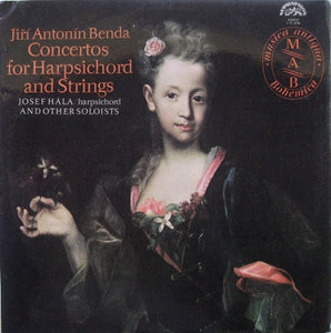 Jiří Antonín Benda*, Josef Hála – Concertos For Harpsichord And Strings
