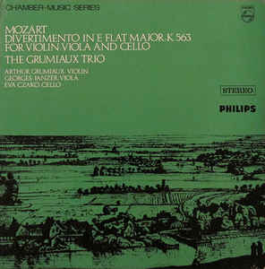 Mozart*, The Grumiaux Trio* – Divertimento In E Flat Major, K 563 For Violin, Viola And Cello