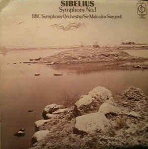 Sibelius*, BBC Symphony Orchestra, Sir Malcolm Sargent – Symphony No.1