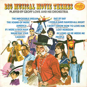 Geoff Love And His Orchestra* ‎– Big Musical Movie Themes