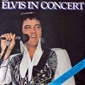 Elvis Presley ‎– Elvis In Concert